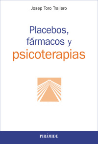 Imagen de portada: Placebos, fármacos y psicoterapias 1st edition 9788436840834