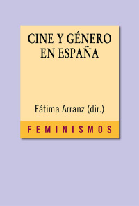 Imagen de portada: Cine y género en España 1st edition 9788437626413