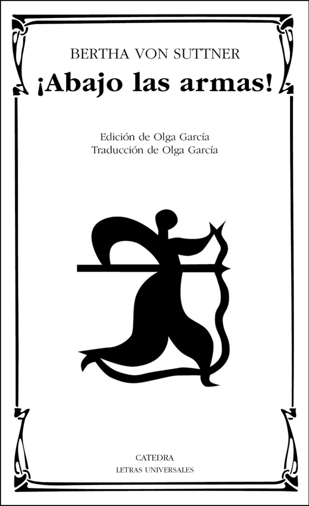 ¡Abajo las armas! 1st Edition