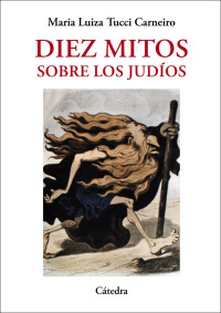 Imagen de portada: Diez mitos sobre los judíos 1st edition 9788437635804