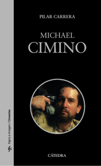 Imagen de portada: Michael Cimino 1st edition 9788437638812