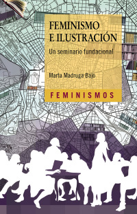 Imagen de portada: Feminismo e Ilustración 1st edition 9788437641324