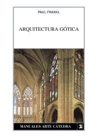 Imagen de portada: Arquitectura gótica 1st edition 9788437620138