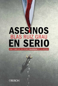 Imagen de portada: Asesinos en serio 1st edition 9788441541832