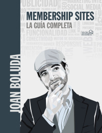 Imagen de portada: Membership sites. La guía completa 1st edition 9788441544840