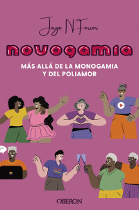 Imagen de portada: Novogamia. Más allá de la monogamia y del poliamor 1st edition 9788441545205