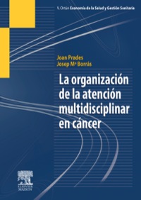 Imagen de portada: La organización de la atención multidisciplinar en cáncer 9788445821039