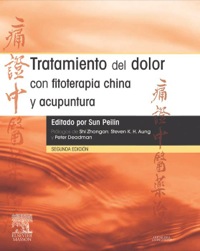 表紙画像: Tratamiento del dolor con fitoterapia china y acupuntura 2nd edition 9788445821398