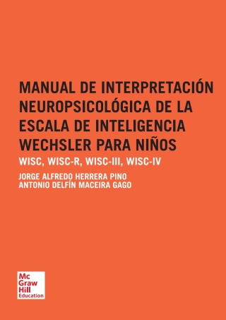 Imagen de portada: Manual de interpretación neuropsicológica de la escala de inteligencia Wechsler para niños 1st edition 9788448197728
