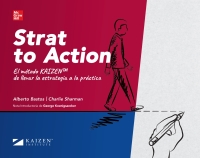 Titelbild: Strat to Action. El método KAIZEN de llevar la estrategia a la práctica 1st edition 9788448618865