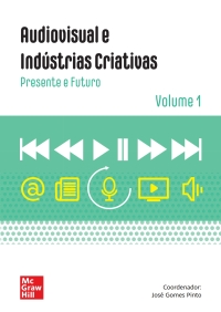 Omslagafbeelding: Audiovisual e Industrias Criativas, Volume 1 1st edition 9788448627317