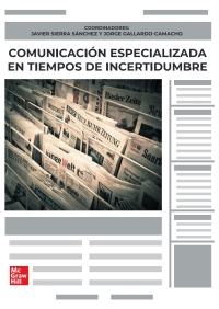 Cover image: Comunicación especializada en tiempos de incertidumbre (VS) 9788448640569