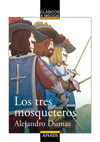 Imagen de portada: Los tres mosqueteros 1st edition 9788469808412