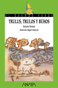 Imagen de portada: Trulus, trulos y búhos 1st edition 9788469891230