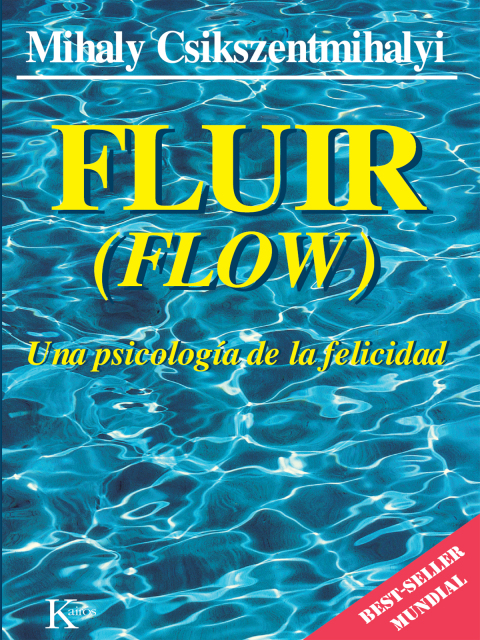 Fluir (Flow): Una psicología de la felicidad - FULL INSTANT DOWNLOAD | PDF DOCX EPUB
