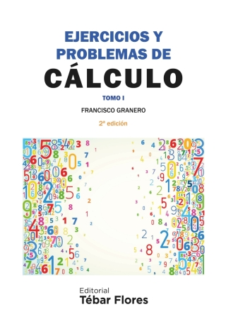 Imagen de portada: Ejercicios y problemas de cáculo. Tomo I 2nd edition 9788473605960 