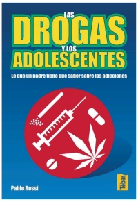 Cover image: Las drogas y los adolescentes 1st edition 9788473602938