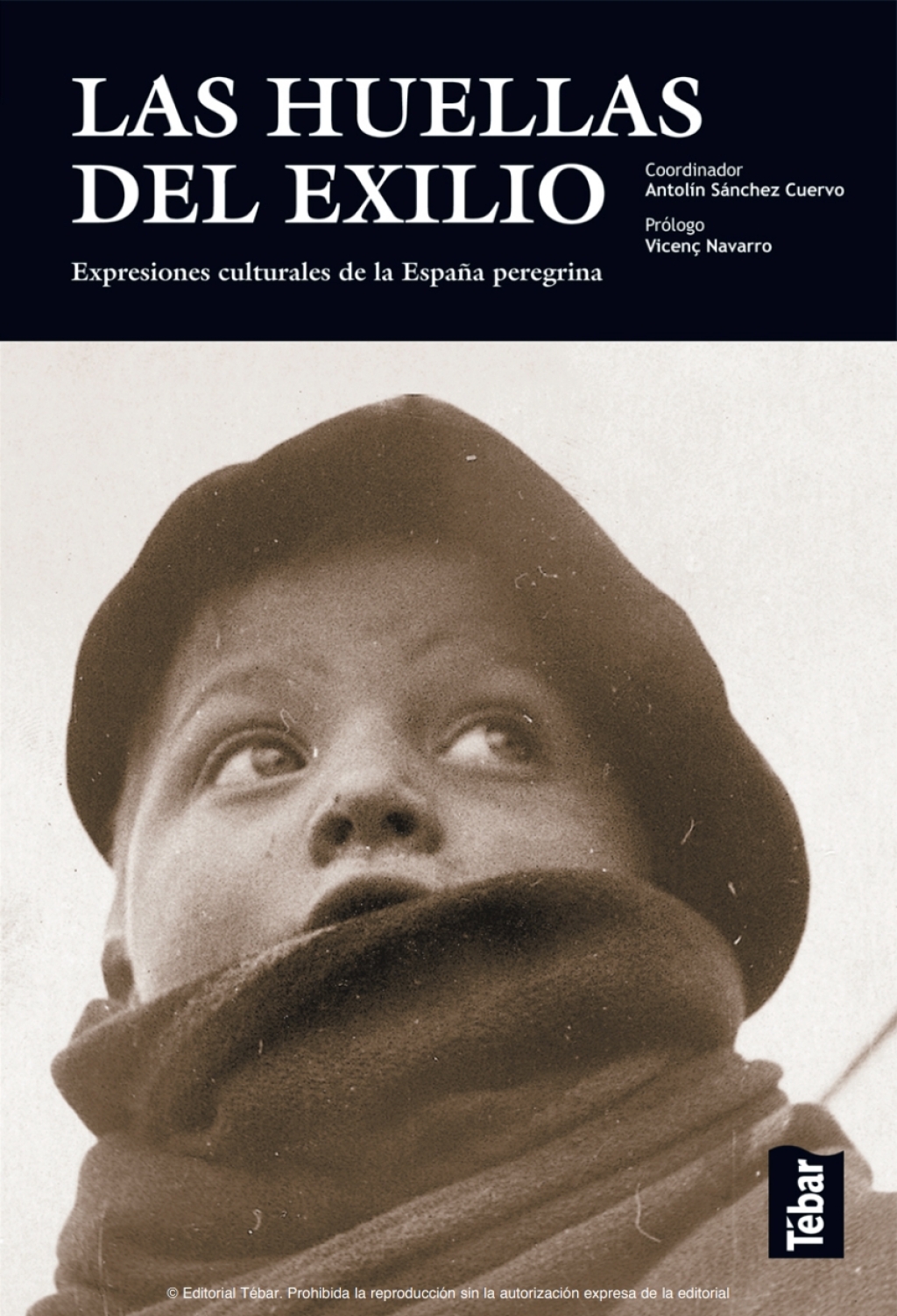 Las huellas del exilio 1st Edition