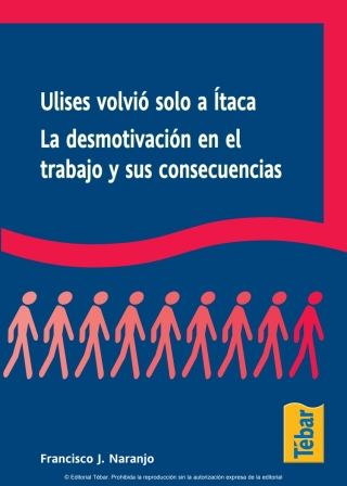 Cover image: Ulises volvió solo a Ítaca. La desmotivación en el trabajo y sus consecuencias 1st edition 9788473603171