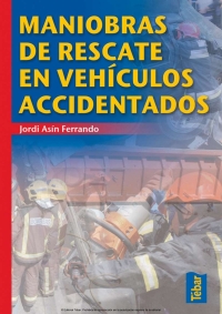 Cover image: Maniobras de rescate en vehículos accidentados 1st edition 9788473604611