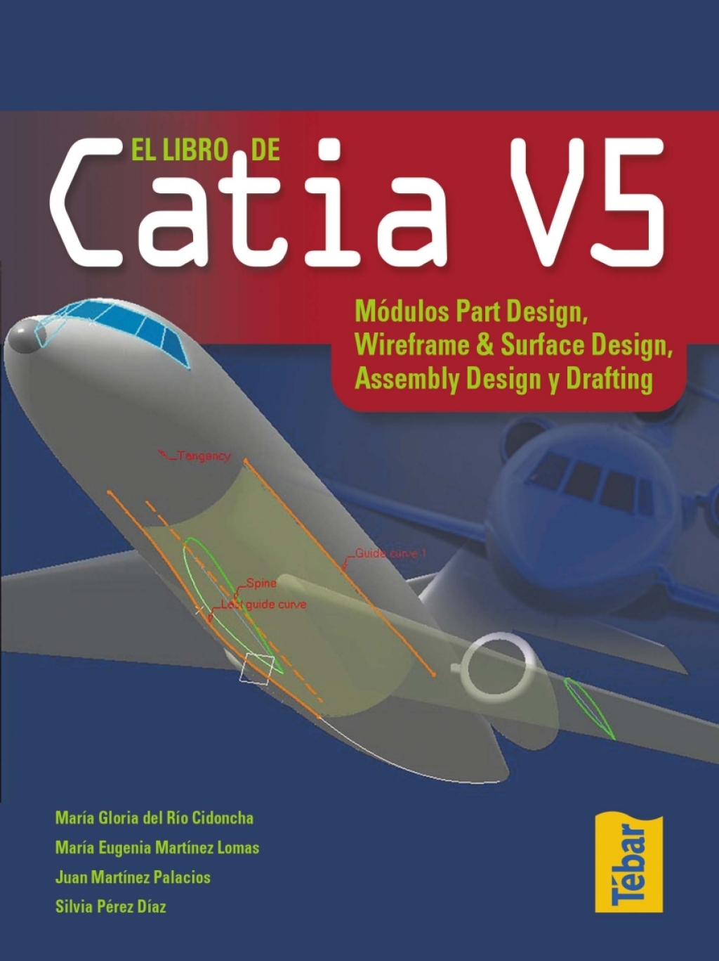 El libro de Catia V5 1st Edition