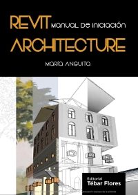 Imagen de portada: Revit architecture: manual del software de diseño 1st edition 9788473606219