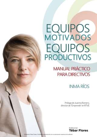 Titelbild: Equipos motivados, equipos productivos. Manual práctico para directivos 1st edition 9788473606295