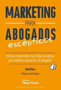 表紙画像: Marketing para abogados escépticos 1st edition 9788473606424