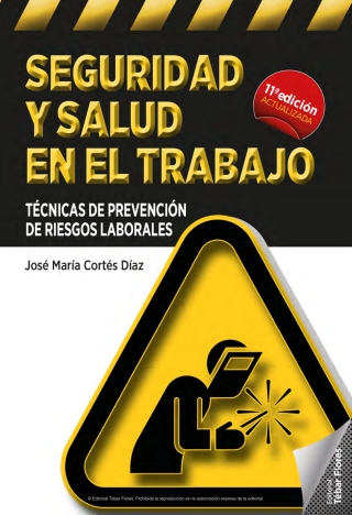 Cover image: Seguridad y salud en el trabajo. Técnicas de prevención de riesgos laborales 11th edition 9788473606127