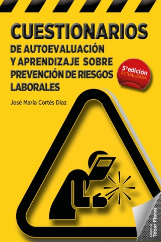 Imagen de portada: Cuestionarios de autoevaluación y aprendizaje sobre Prevención de Riesgos Laborales 5th edition 9788473606271