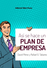 Imagen de portada: Así se hace un plan de empresa 1st edition 9788473606899