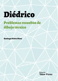 Cover image: Diédrico, problemas resueltos de dibujo técnico 1st edition 9788473607438