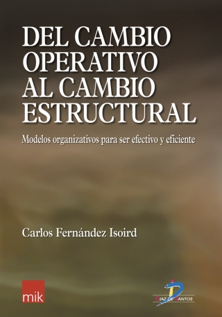 Immagine di copertina: Del cambio operativo al cambio estructural 1st edition 9788479786724