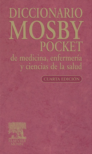 Cover image: Diccionario Mosby Pocket de medicina, enfermería y ciencias de la salud 6th edition 9788480866828