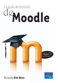 Imagen de portada: LA GUIA DE BOLSILLO DE MOODLE 1st edition 9788483226056