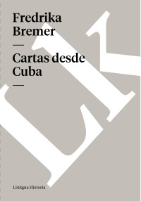 Cover image: Cartas desde Cuba 1st edition 9788490077450