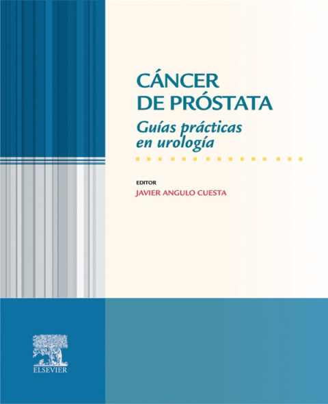 Cáncer de próstata: Guías prácticas en urología, 1st Edition - FULL INSTANT DOWNLOAD | PDF DOCX EPUB