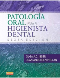 Cover image: Patología oral para el higienista dental 6th edition 9788490225332