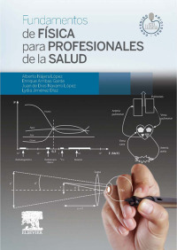 صورة الغلاف: Fundamentos de Física para Profesionales de la Salud 9788490221174