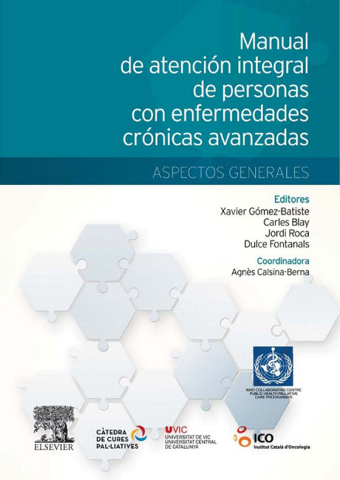 Manual de atención integral de personas con enfermedades crónicas avanzadas: aspectos generales - FULL INSTANT DOWNLOAD | PDF DOCX EPUB