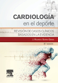Immagine di copertina: Cardiología en el deporte 3rd edition 9788490228135