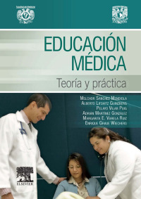Imagen de portada: Educación médica. Teoría y práctica 9788490227787