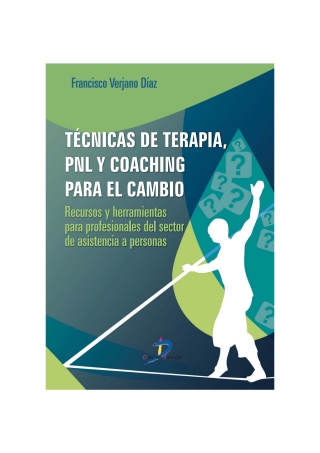 Immagine di copertina: Técnicas de terapia, PNL y coaching para el cambio 1st edition 9788499699806