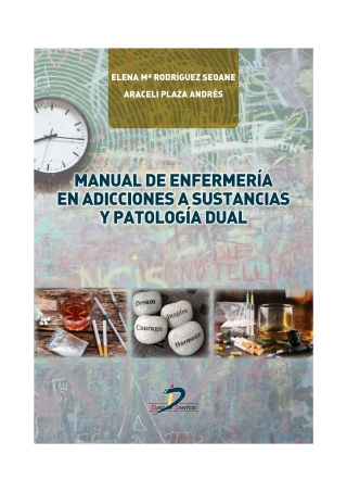 Cover image: Manual de enfermería en adicciones a sustancias y patología dual 1st edition 9788490520888