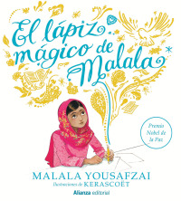 Imagen de portada: El lápiz mágico de Malala 1st edition 9788491048831