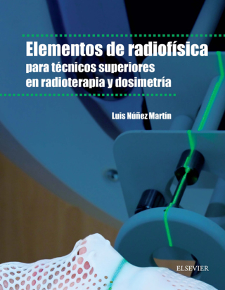Cover image: Elementos de radiofísica para técnicos superiores en radioterapia y dosimetría 9788490228722