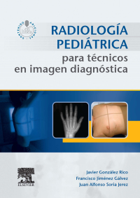 Imagen de portada: Radiología pediátrica para técnicos en imagen diagnóstica 9788490229309