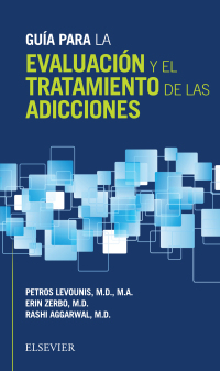 Imagen de portada: Guía para la evaluación y el tratamiento de las adicciones 9788491131700