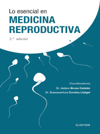 Immagine di copertina: Lo esencial en medicina reproductiva 9788491130987