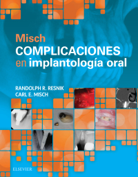Cover image: Misch. Complicaciones en implantología oral 9788491132721